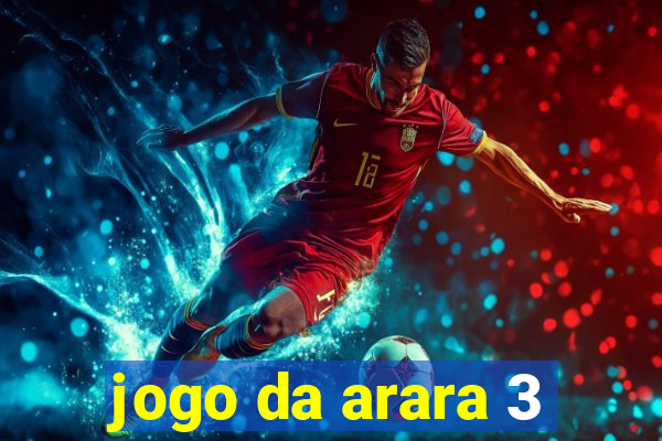 jogo da arara 3